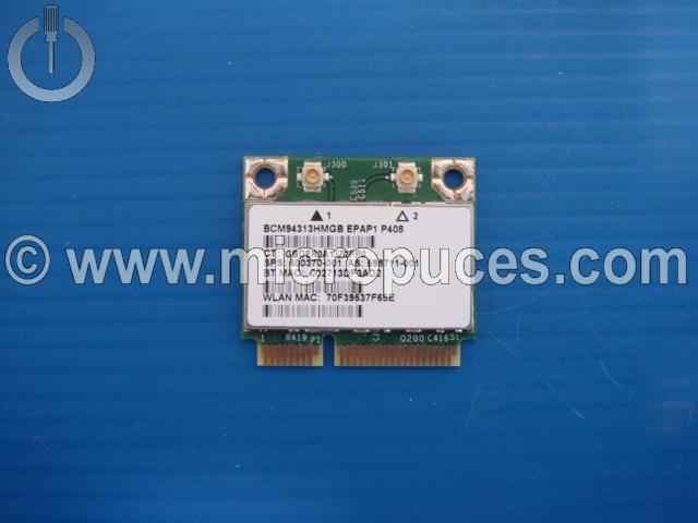 Carte WIFI + bluetooth PciExpress BROADCOM BCM94313HMGB