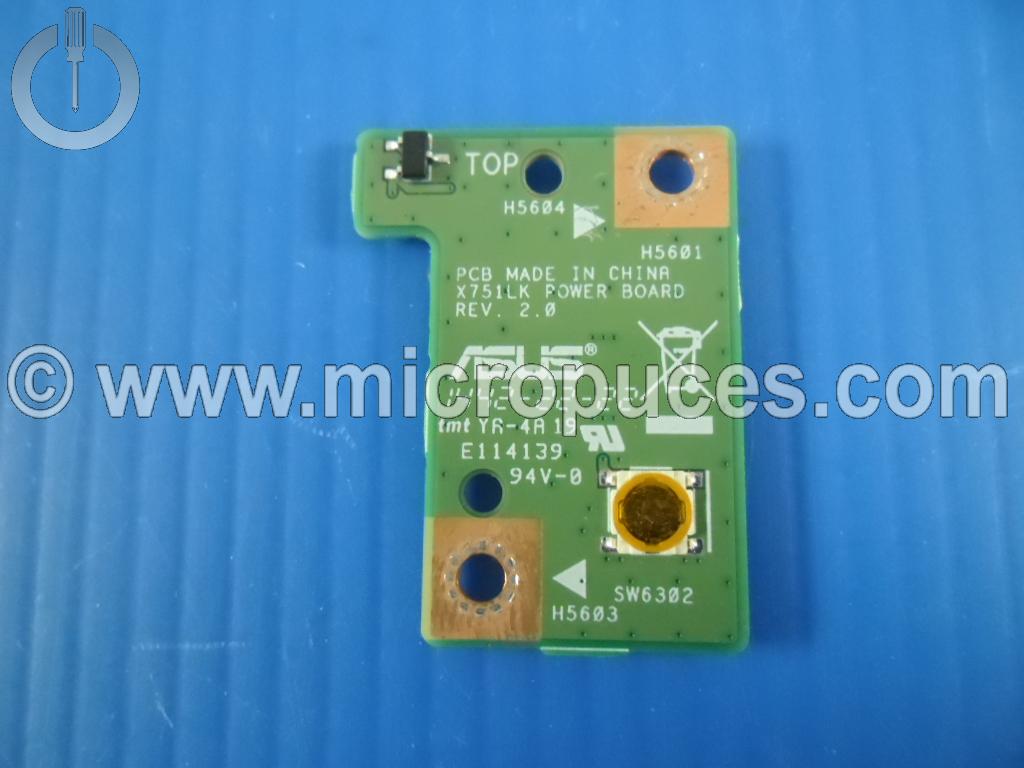 Carte fille * NEUVE * bouton power pour Asus K751L X751L