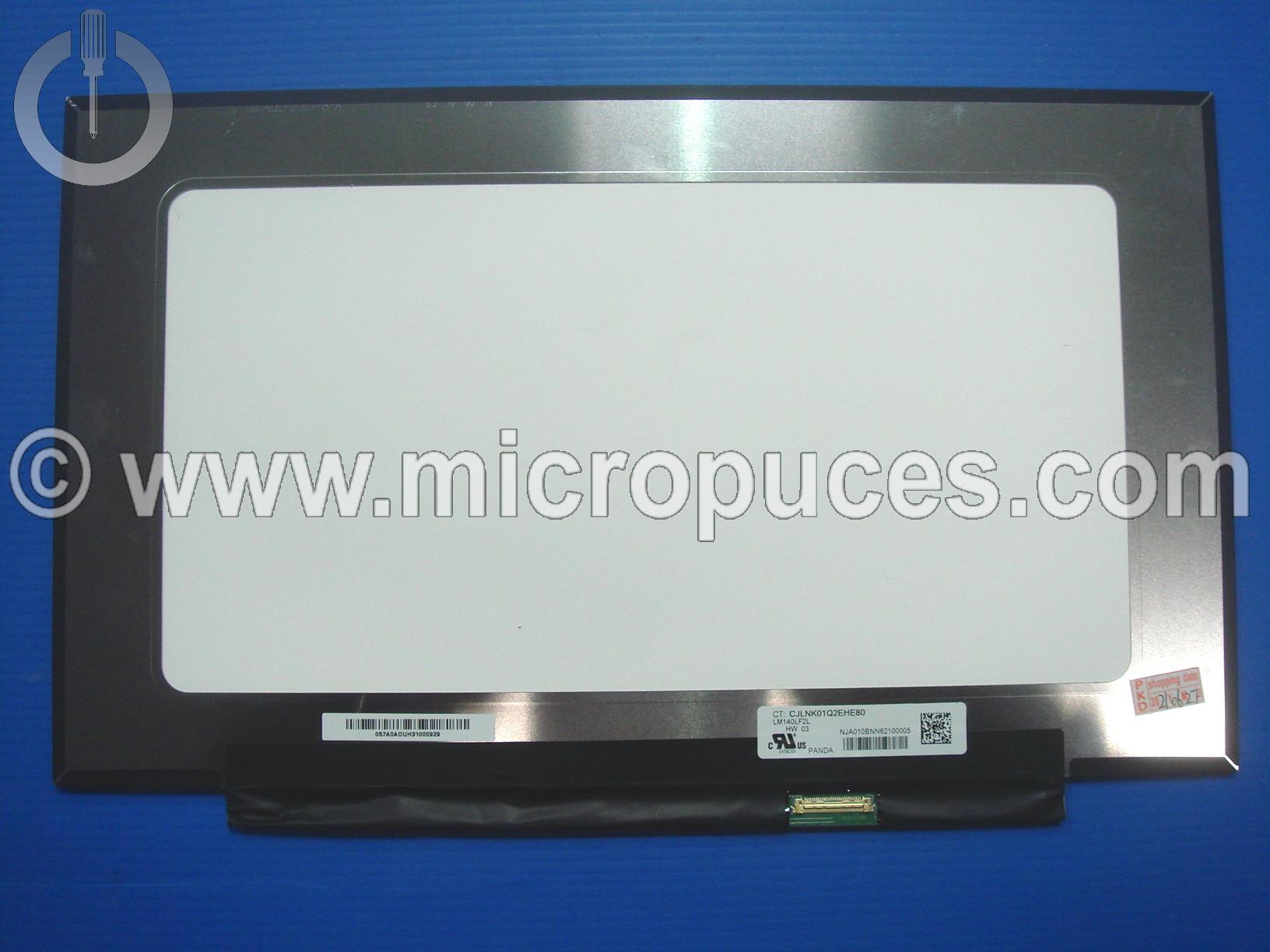Ecran 14" Led Slim 30 pin FHD 1920 x 1080 - 315mm sans oreilles - neuf