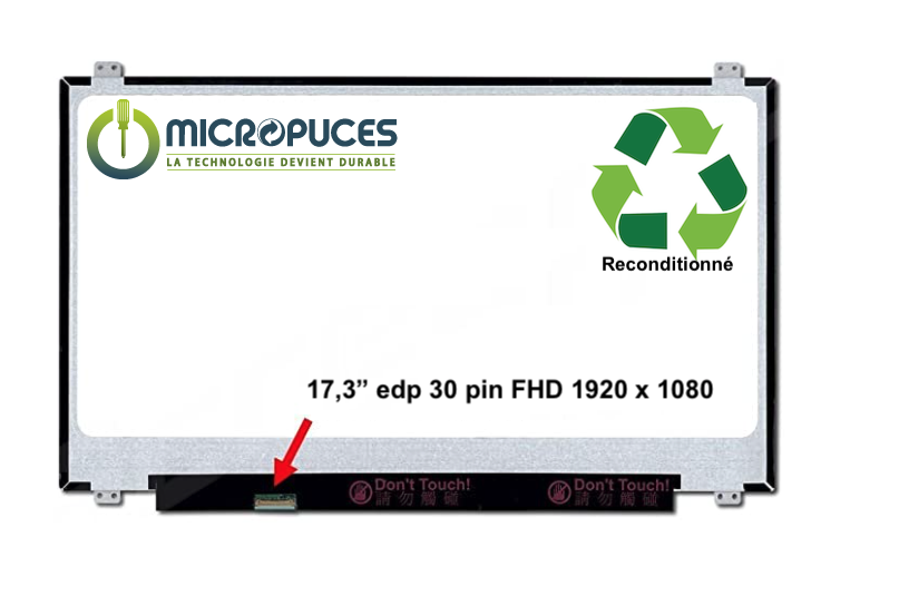 Ecran 17,3" 30 pin slim FHD 1920 x 1080 - reconditionné