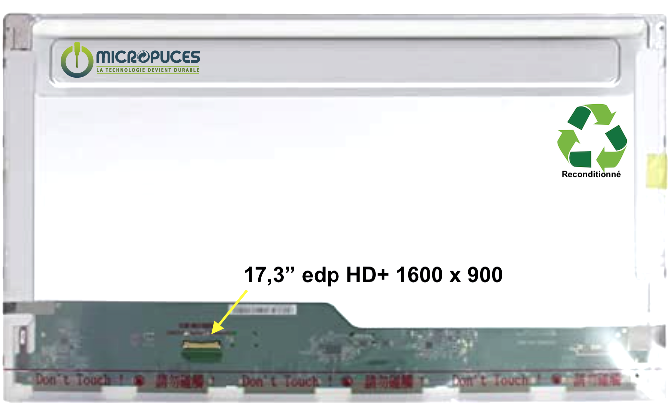 Ecran 17.3" 30 pin HD+ 1600 x 900 - reconditionné