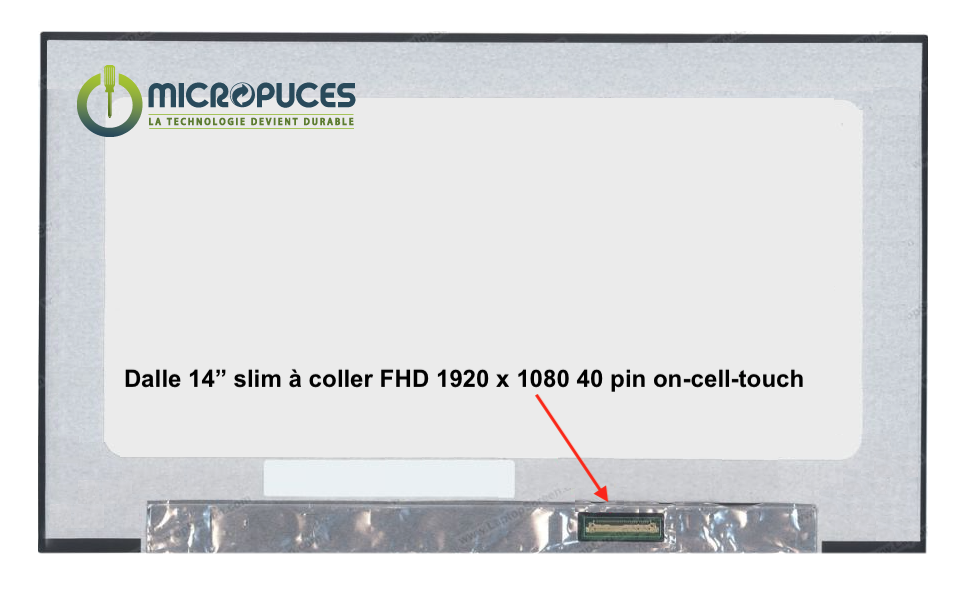 Ecran 14" Led Slim 40 pin FHD 1920 x 1080 - narrow edge tactile DELL