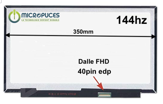 Ecran 15.6" 40 pin Slim FHD 1920 x 1080 spécifique 144hz - neuf