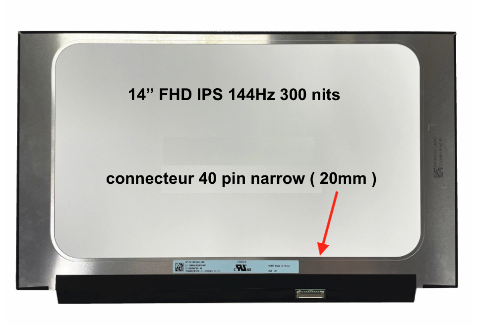 Ecran 15,6" 40 pin Slim FHD 1920 x 1080 144Hz sans oreilles (conn. étroit)