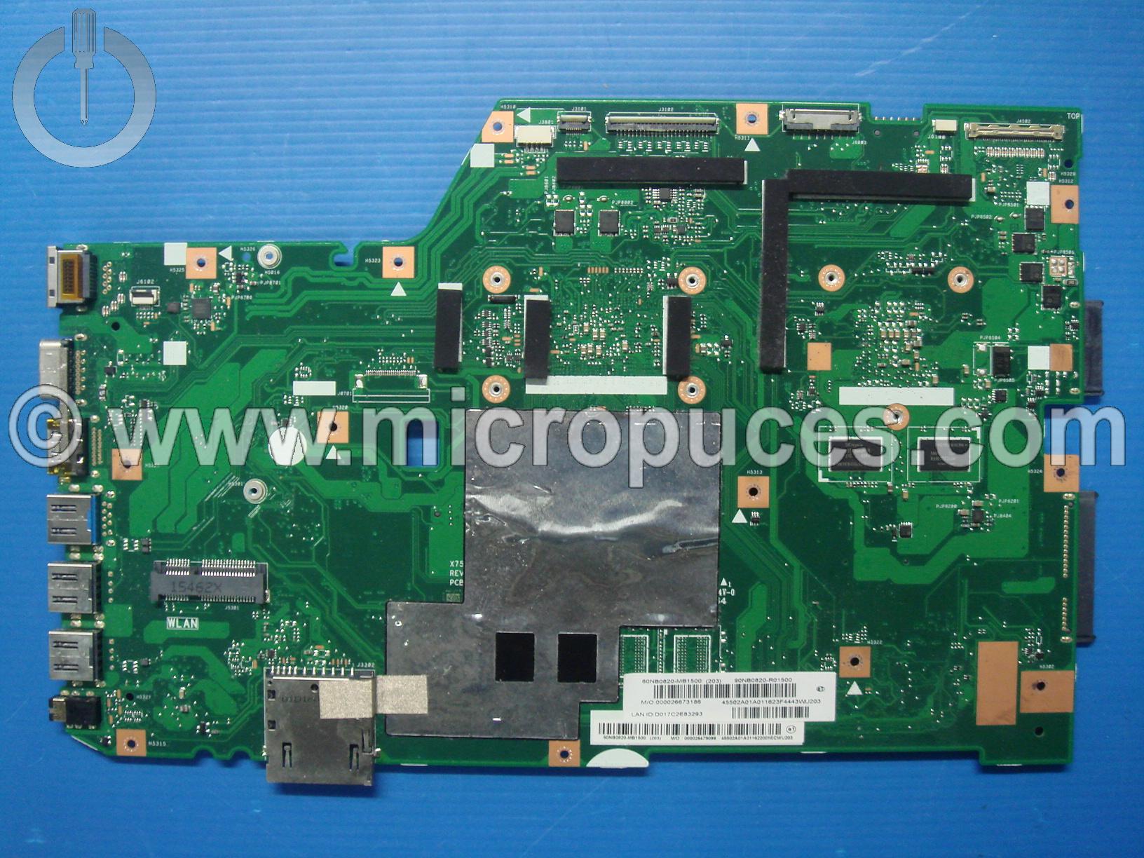 Carte Mère pour Asus X751M ( N3540 et GF820M - 4Go - 40 pin )
