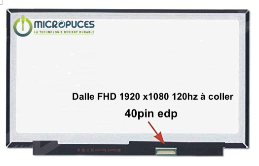 Ecran 15,6" 40 pin Slim FHD 1920 x 1080 120hz sans oreilles
